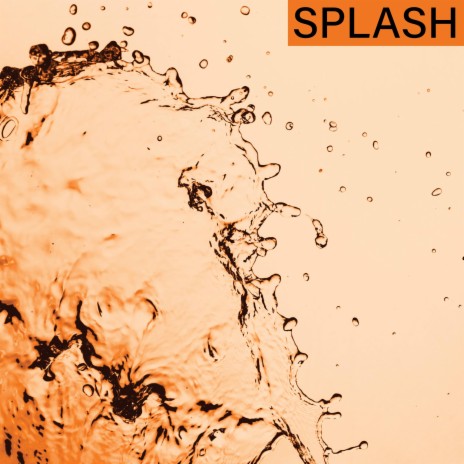 Splash | Boomplay Music