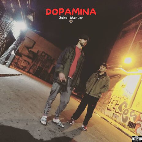 Dopamina ft. Manuzr | Boomplay Music