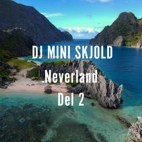 Neverland del 2 | Boomplay Music