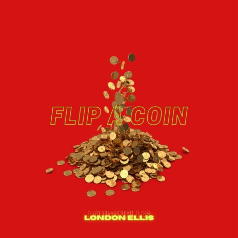 Flip A Coin | Boomplay Music