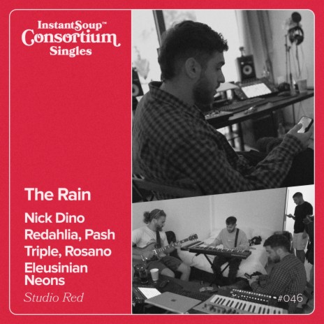 The Rain ft. Nick Dino, Redahlia, Pash, Triple & Rosano | Boomplay Music