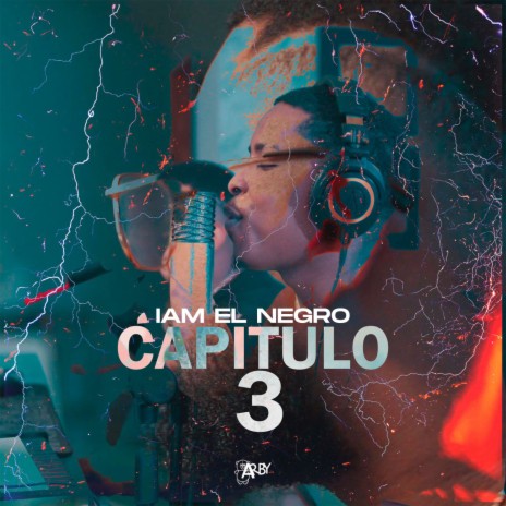 I Am El Negro: Fama y Respeto, Capitulo 3 ft. I Am El Negro | Boomplay Music