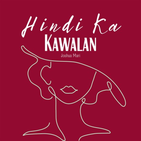 Hindi Ka Kawalan | Boomplay Music