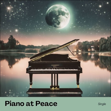 Piano at Peace | Boomplay Music