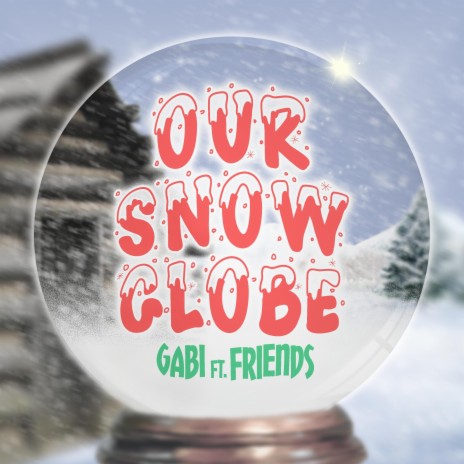 Our Snow Globe ft. Jack City | Boomplay Music