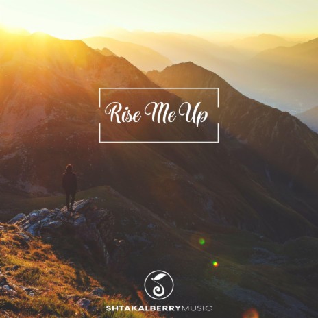 Rise Me Up | Boomplay Music