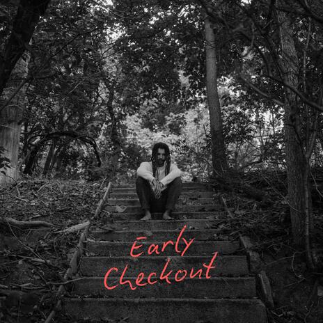 Early Checkout | Boomplay Music