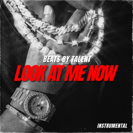 Look At Me Now (Instrumental) | Boomplay Music