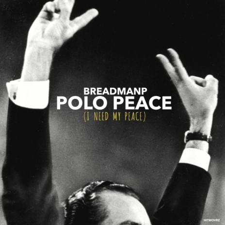 POLO PEACE | Boomplay Music