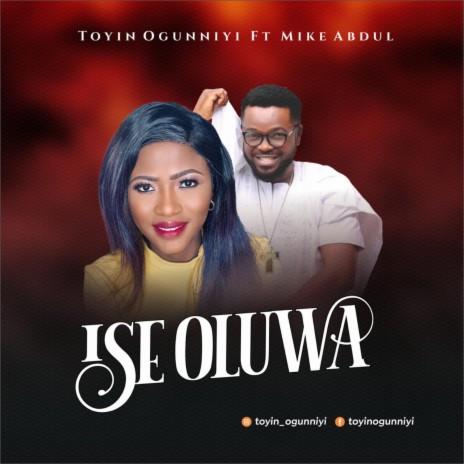 Ise Oluwa ft. Mike Abdul | Boomplay Music