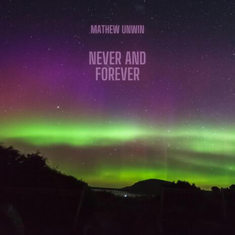 Never And Forever | Boomplay Music