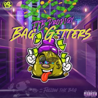 Bag Getters! lyrics | Boomplay Music