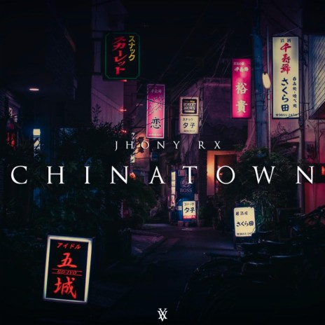 Chinatown | Boomplay Music