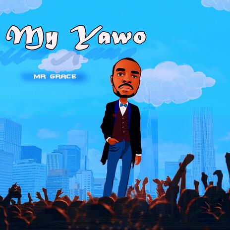 My yawo | Boomplay Music