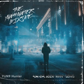 THE YUN9 Hunter MIXTAPE