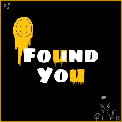 Found You | Boomplay Music