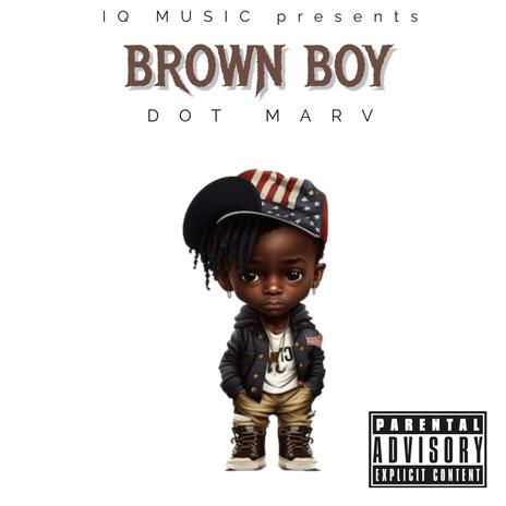 Brown Boy | Boomplay Music