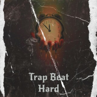 Trap Beat Hard
