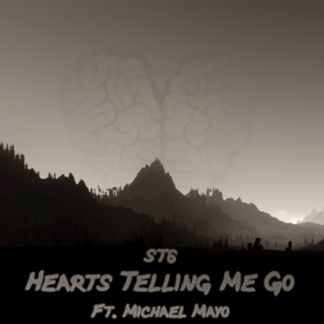 Hearts Telling Me Go ft. Michael Mayo | Boomplay Music