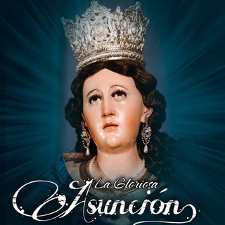 La Gloriosa Asunción