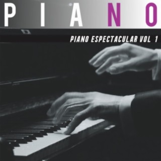 Piano Espectacular Vol. 1