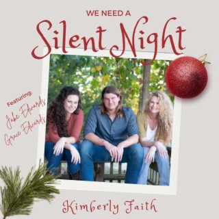 We Need A Silent Night