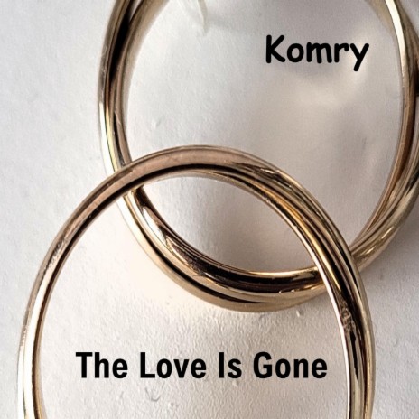 The Love Is Gone | Boomplay Music