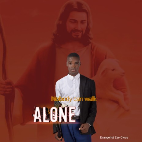 Nobody can walk alone | Boomplay Music