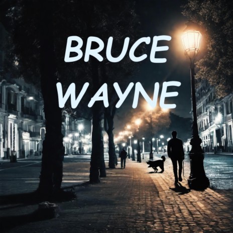 Bruce Wayne (Remix) ft. Stevierain