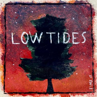 Low Tides