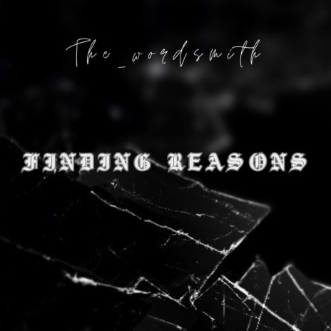 Finding Reasons | Boomplay Music