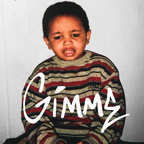 Gimme | Boomplay Music