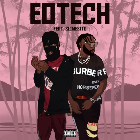 Eotech ft. Slimesito | Boomplay Music