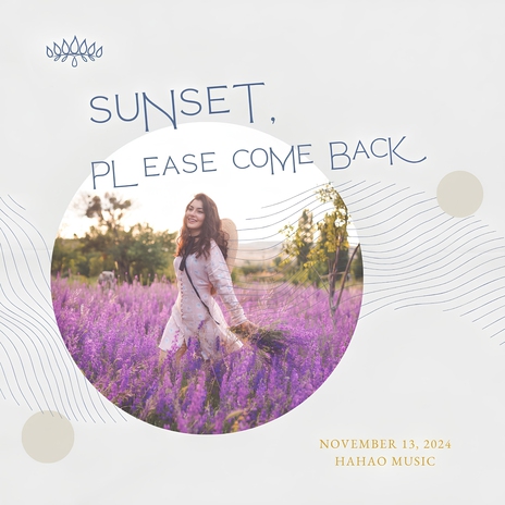 Sunset, Please Come Back ft. 사라 & 이안 | Boomplay Music