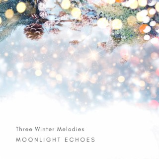 Three Winter Melodies