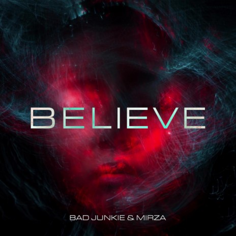 Believe ft. Mirza | Boomplay Music