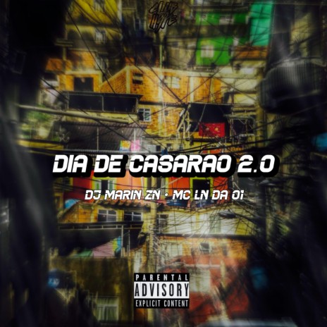 Dia de casarão 2.0 ft. DJ MARIN ZN | Boomplay Music