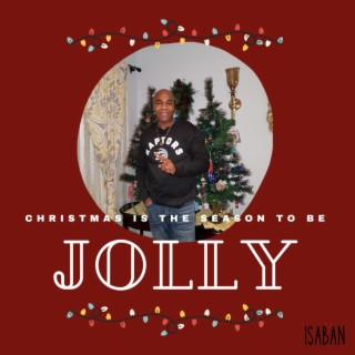 Christmas is The Season To Be Jolly