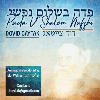 Pada V'shalom Nafshi פדה בשלום נפשי