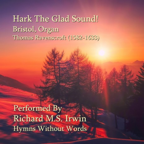 Hark The Glad Sound - Bristol, Organ