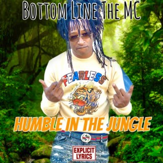 Humble In The Jungle