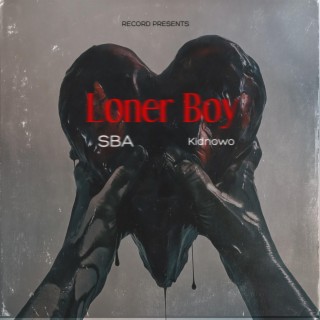 Loner Boy remix