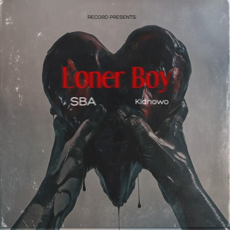 Loner Boy remix ft. Kidnowo | Boomplay Music