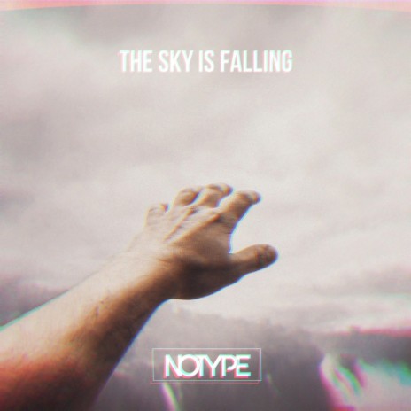 The Sky is Falling | Boomplay Music