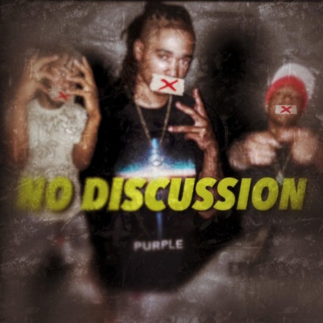 No Discussion ft. Blocboysavvo & Finn5 | Boomplay Music