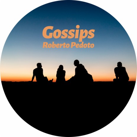 Gossips | Boomplay Music