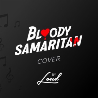 Bloody Samaritan (Cover) lyrics | Boomplay Music