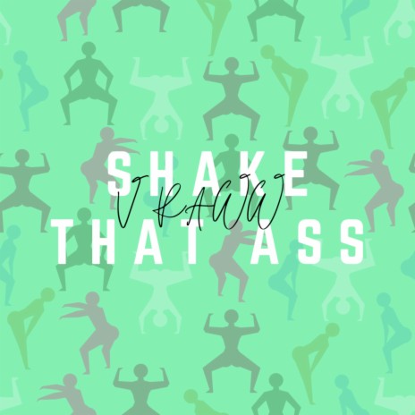 Shake That Ass