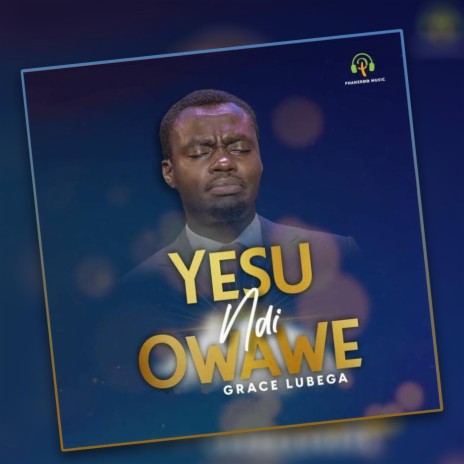 Yesu Ndi Owawe | Boomplay Music