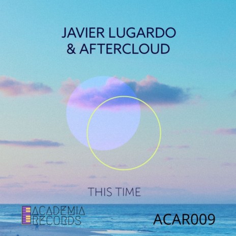 This Time (Javier Lugardo Remix) ft. Aftercloud